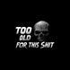 Худі люкс класичне флісСаркастичний Череп I&rsquo;m too old for&hellip; BRT-24294 фото 3